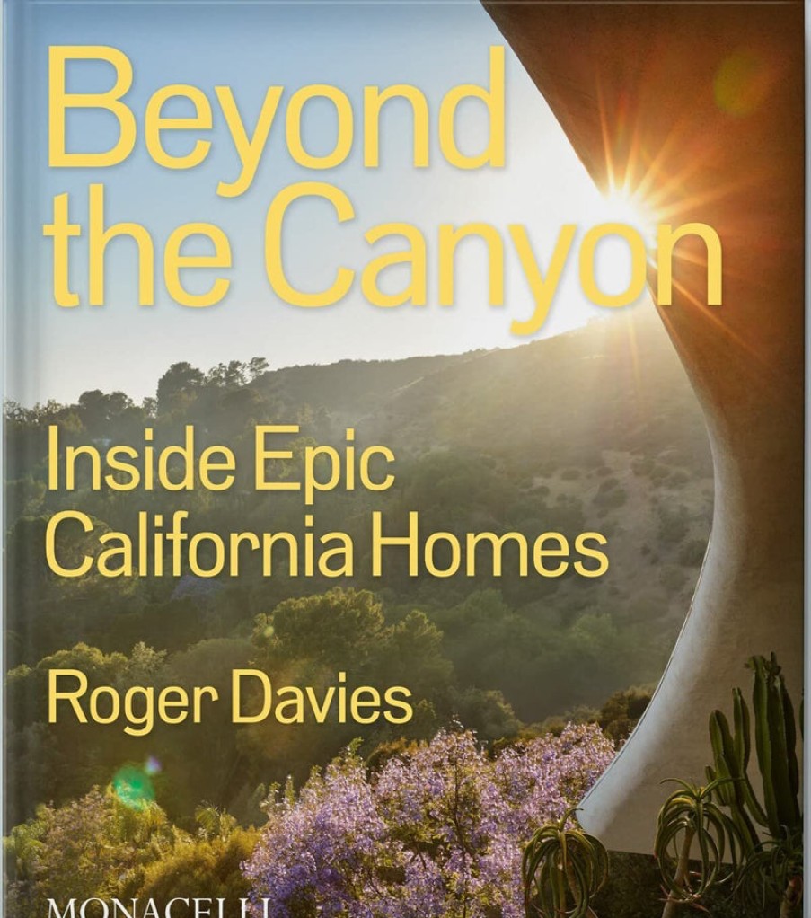 Book The Monacelli Press | Beyond The Canyon: Inside Epic California Homes Assorted