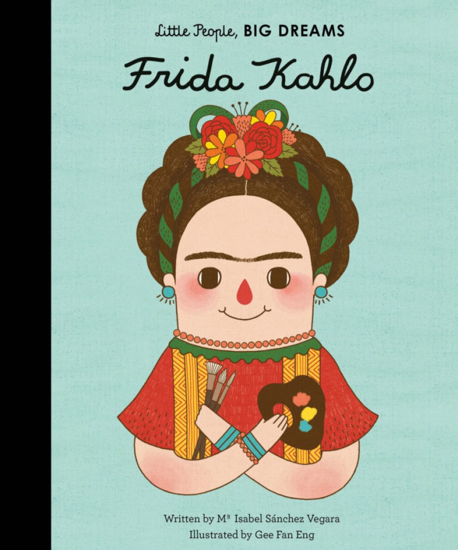 Kids Frances Lincoln Children's Books | Little People, Big Dreams Frida Kahlo Assorted