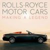 Book Acc Art Books | Rolls-Royce Motor Cars: Making A Legend Assorted