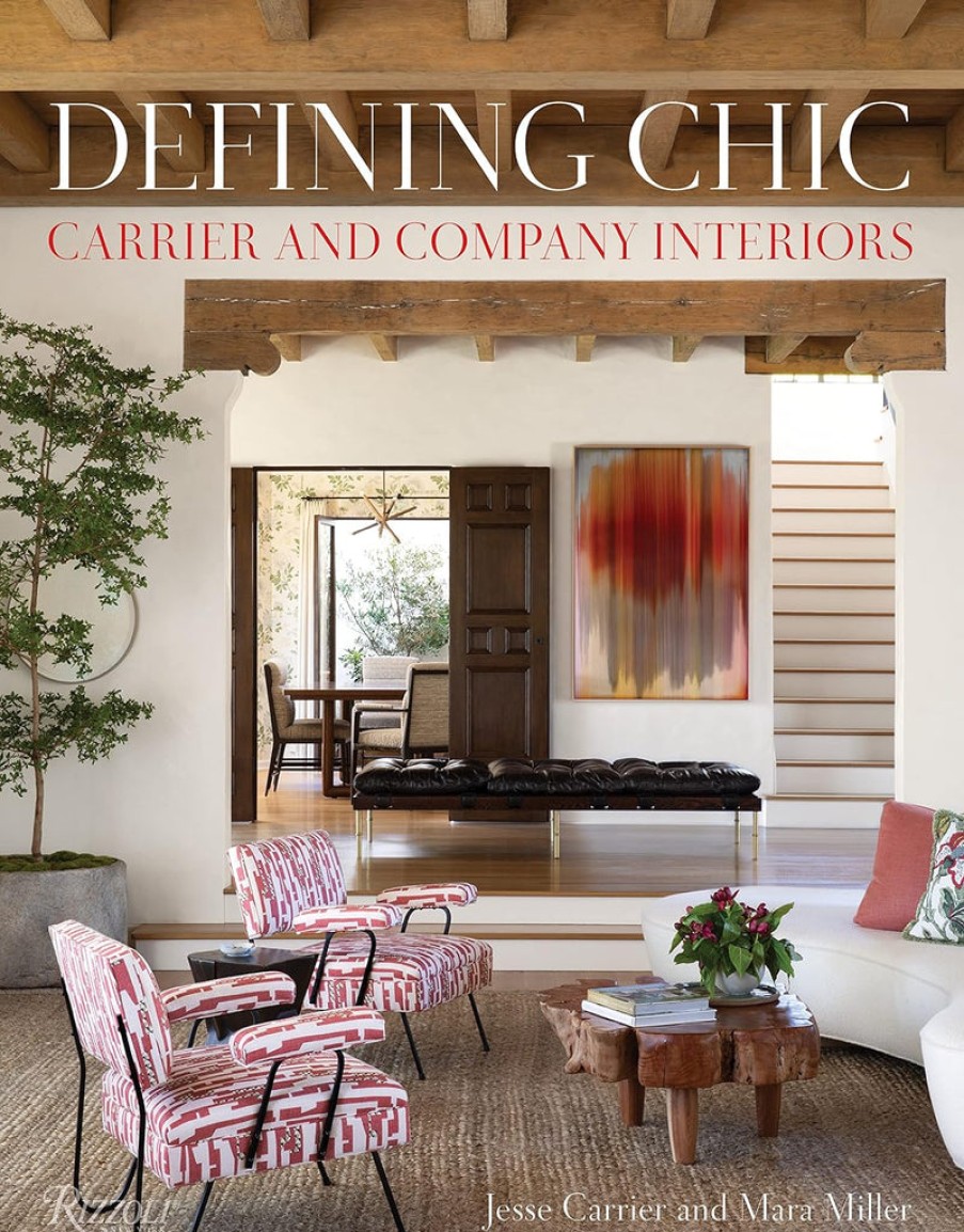 Book Rizzoli | Defining Chic: Carrier And Company Interiors Assorted