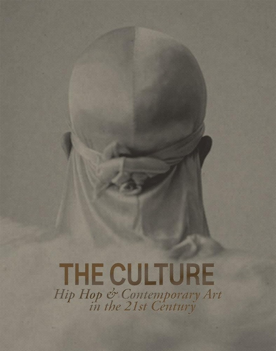 Book Gregory R. Miller u0026 Co. | The Culture: Hip Hop & Contemporary Art In The 21St Century Assorted