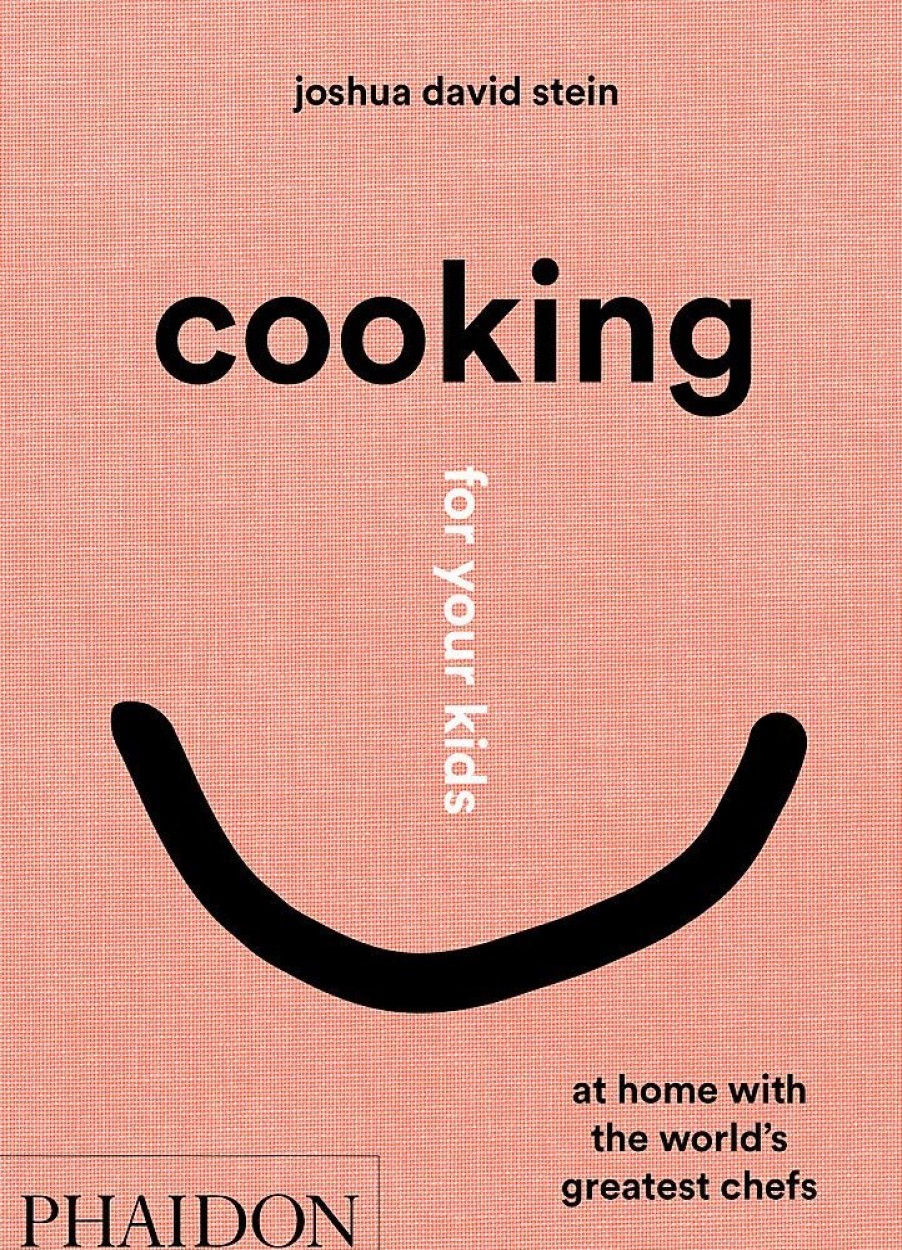 Book Phaidon | Cooking For Your Kids : At Home With The World'S Greatest Assorted