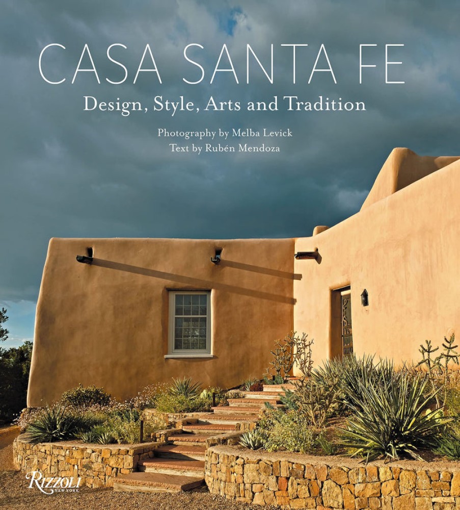 Book Rizzoli | Casa Santa Fe: Design, Style, Arts, And Tradition Assorted