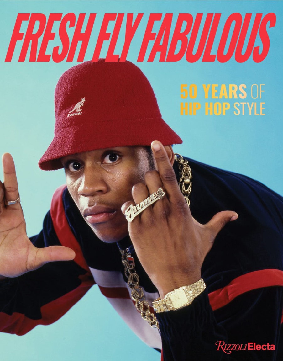 Book Rizzoli | Fresh Fly Fabulous: 50 Years Of Hip Hop Style Assorted