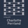 Book Skira Paris | Living With Charlotte Perriand: The Art Of Living Assorted