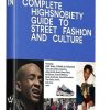 Book gestalten | The Incomplete: Highsnobiety Guide To Street Fashion And Culture Assorted