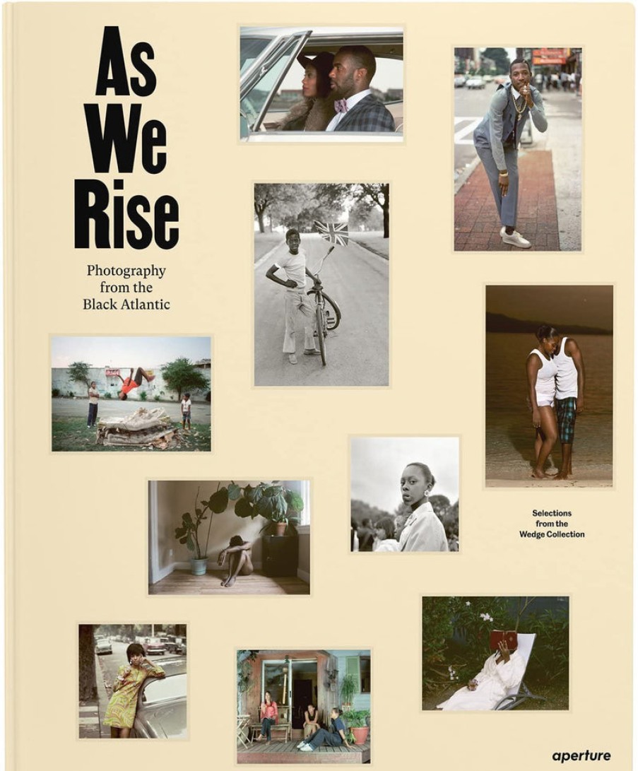 Book Aperture | As We Rise: Photography From The Black Atlantic: Selections From The Wedge Collection Assorted