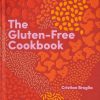 Book Phaidon | The Gluten-Free Cookbook: 350 Delicious And Naturally Gluten-Free Recipes From More Than 80 Countries Assorted