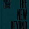 Book Thaddaeus Ropac | Robert Longo: The New Beyond Assorted