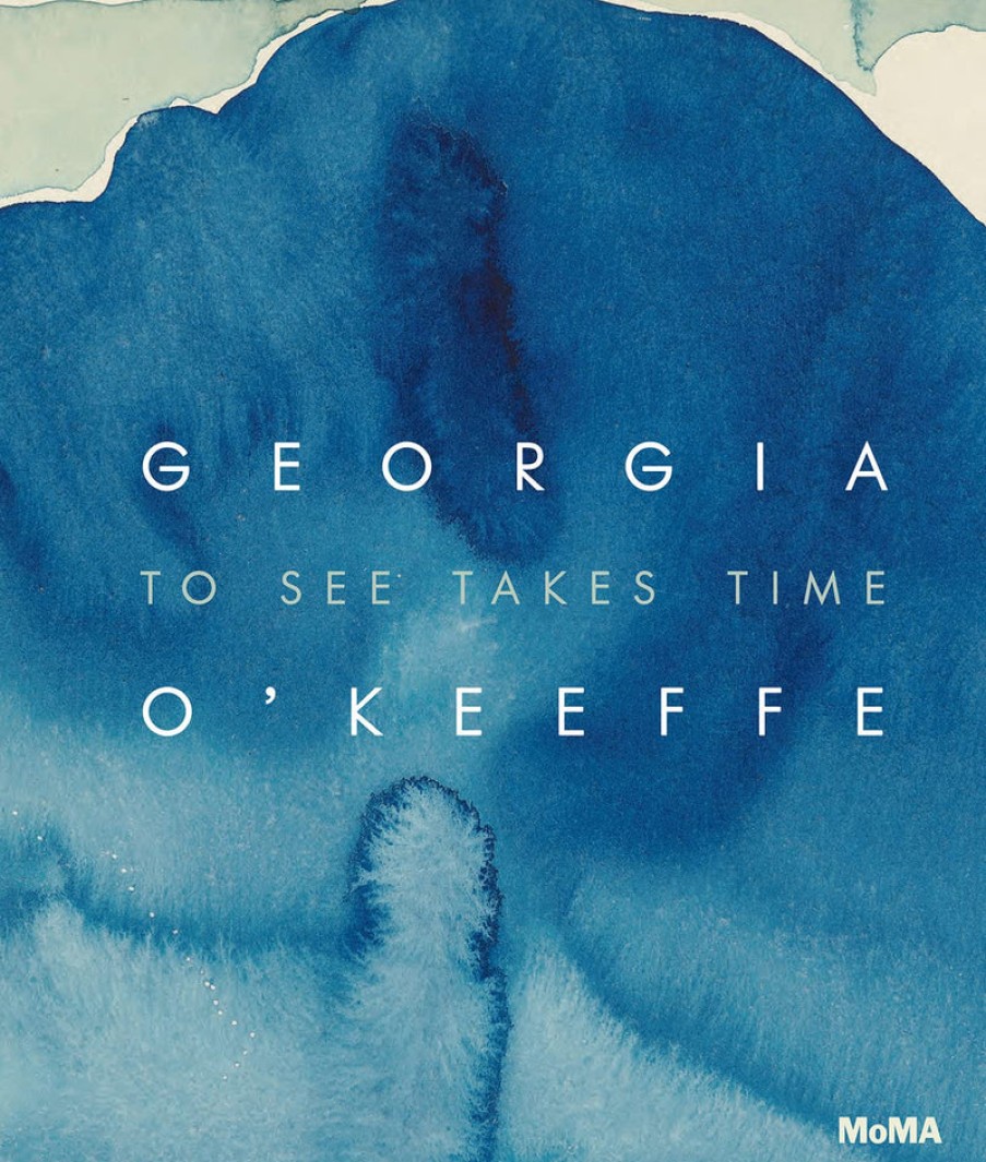 Book MOMA | Georgia O'Keeffe: To See Takes Time Assorted