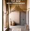 Book gestalten | The New Mediterranean: Homes And Interiors Under The Southern Sun Assorted