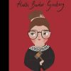 Kids Frances Lincoln Children's Books | Little People, Big Dreams Ruth Bader Ginsburg Assorted